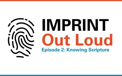 Episode #2—Knowing Scripture: An Essential for Christian Growth