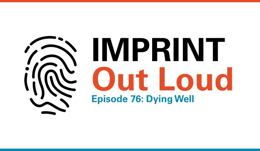 Episode #76—Dying Well: A Christian Perspective on Death and Medical Ethics